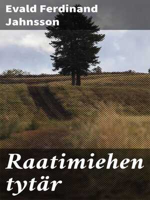 cover image of Raatimiehen tytär